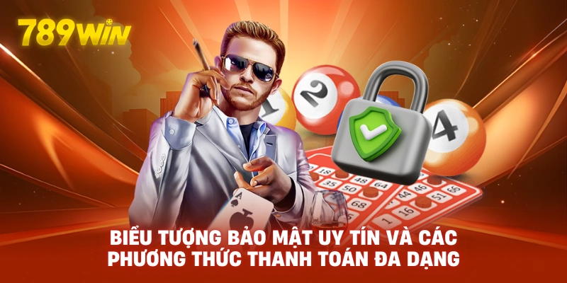 Biểu tượng bảo mật uy tín và các phương thức thanh toán đa dạng