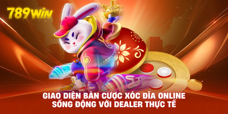 Giao diện bàn cược Xóc Đĩa online sống động với Dealer thực tế.